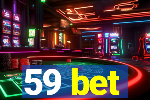 59 bet